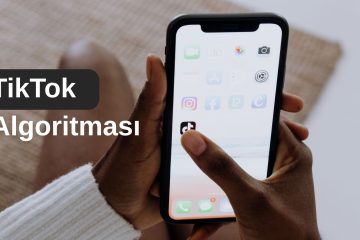 tiktok algoritması nasıldır